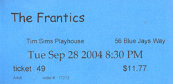 Ticket to Frantics show