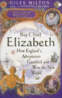 Big Chief Elizabeth