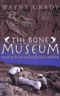 The Bone Museum