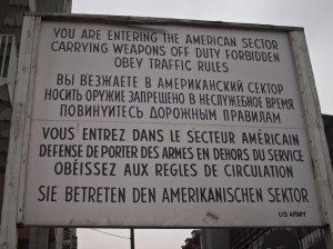 Replica of Checkpoint Charlie Sign